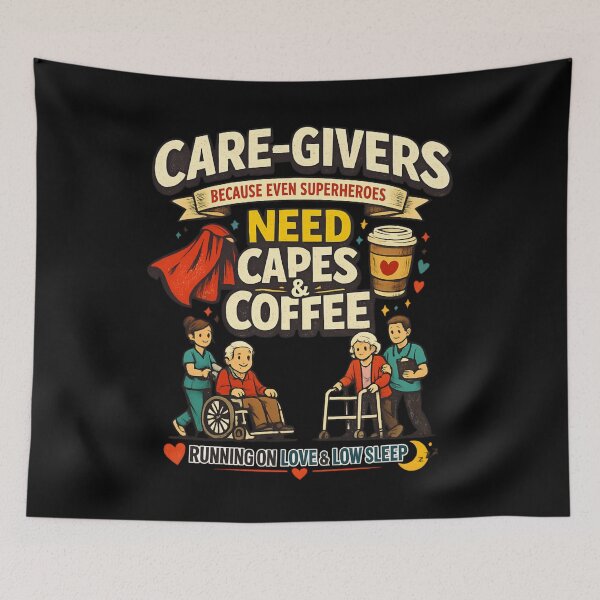 Item preview, Caregivers Need Capes & Coffee – Heartwarming Caregiver Appreciation designed and sold by SidTastic .