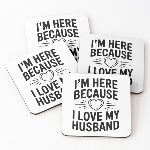 Item preview, I'm Here Because I Live My Husband designed and sold by Frank Ring.