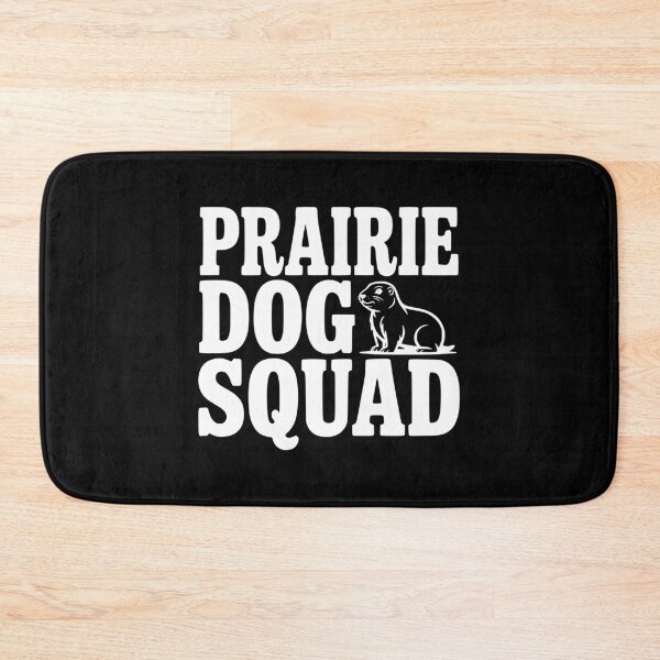 Item preview, Prairie Dog Squad designed and sold by Frank Ring.