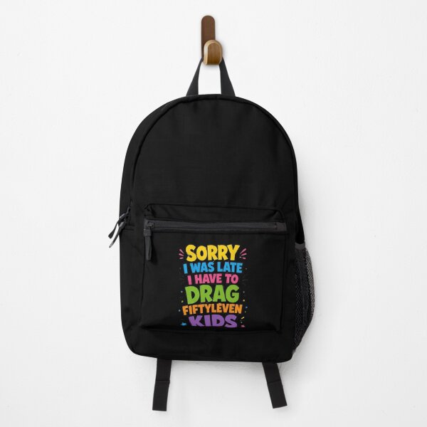 Item preview, Sorry I'm Late I Have Fiftyleven Kids Funny Quote designed and sold by DarkRelicStudio.