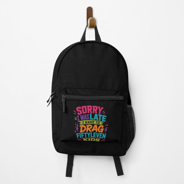 Item preview, Sorry I'm Late I Have Fiftyleven Kids Funny Quote designed and sold by DarkRelicStudio.