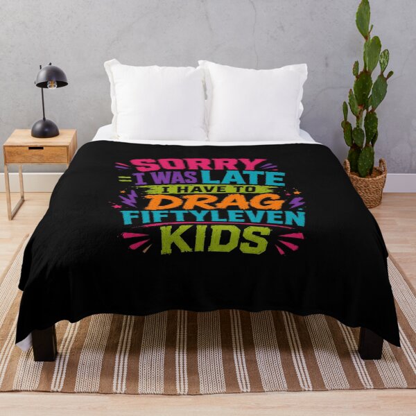 Item preview, Sorry I'm Late I Have Fiftyleven Kids Funny Quote designed and sold by DarkRelicStudio.