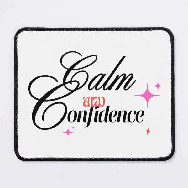 Item preview, calm & confidence designed and sold by DegitalGlow.