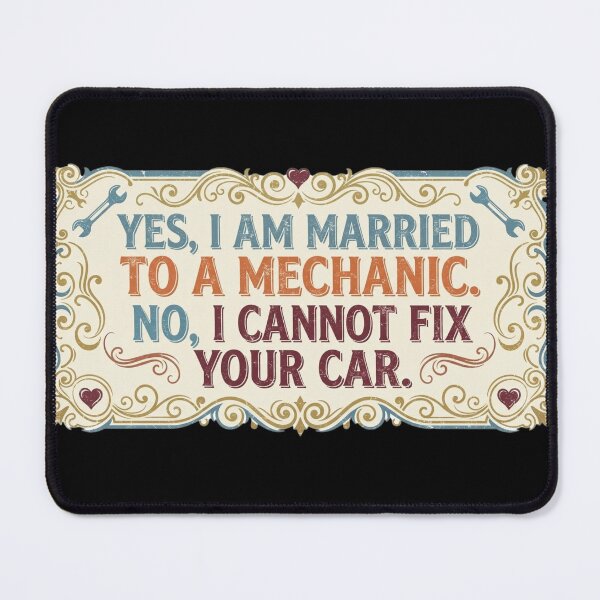 Item preview, Funny Mechanic Wife Gift Yes I Am Married To A Mechanic Retro Humor Art designed and sold by thoughtswear.