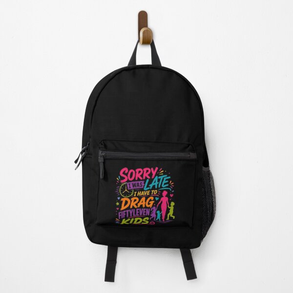 Item preview, Sorry I'm Late I Have Fiftyleven Kids Funny Quote designed and sold by DarkRelicStudio.