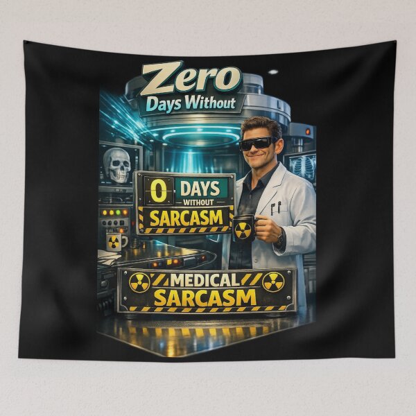 Item preview, Zero Days Without Medical Sarcasm Funny Radiology Tech designed and sold by Timeless Junction.