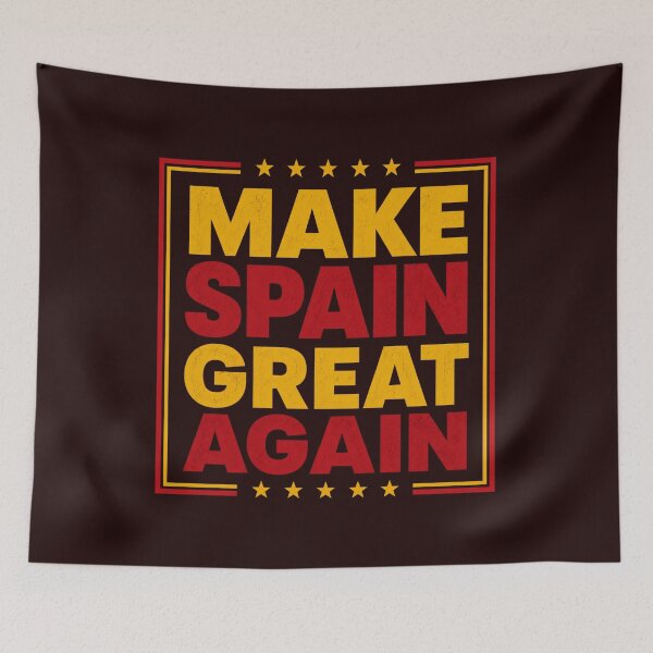 Item preview, Make Spain Great Again Spanish Flag Slogan designed and sold by ShopFanCreation.