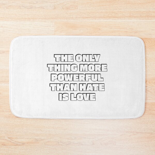 Item preview, The Only Thing More Powerful Than Hate Is Love - Compassion quotes designed and sold by Inspirationmotivation.