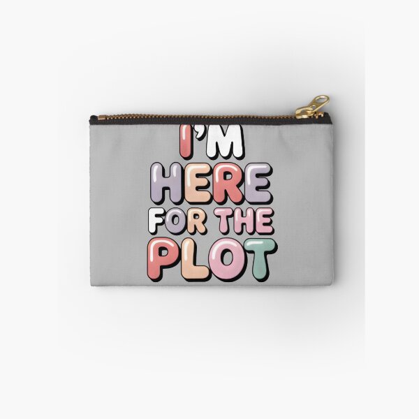Item preview, Live Like a Character – I'm Here for the Plot, The Plot Thickens designed and sold by SoftyDesigns.