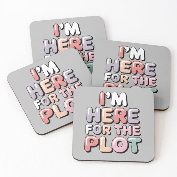 Item preview, Live Like a Character – I'm Here for the Plot, The Plot Thickens designed and sold by SoftyDesigns.