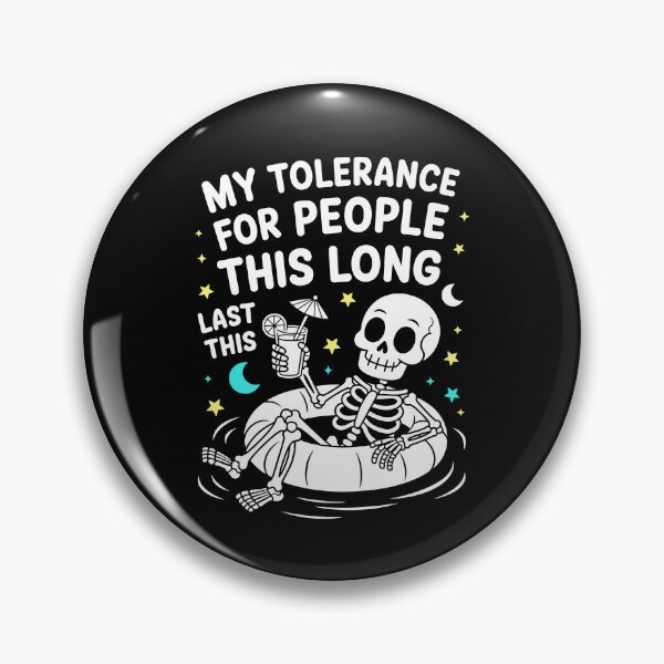 Item preview, MY TOLERANCE FOR PEOPLE THIS LONG LAST THIS designed and sold by jkrphoto.