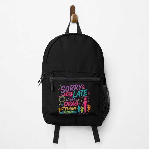 Item preview, Sorry I'm Late I Have Fiftyleven Kids Funny Quote designed and sold by DarkRelicStudio.