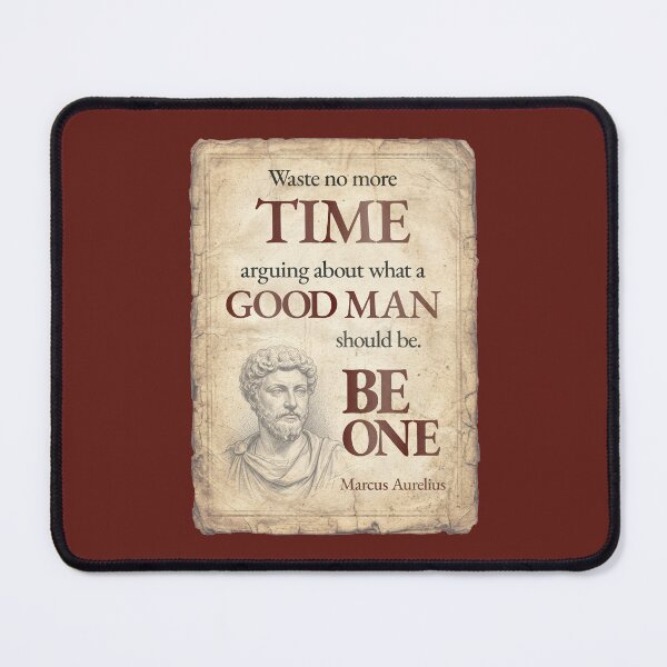Item preview, Waste No More Time Arguing What a Good Man Should Be. Be One - Marcus Aurelius - Vintage Distressed Stoic Quote - Roman Red Version designed and sold by Stoic Core.
