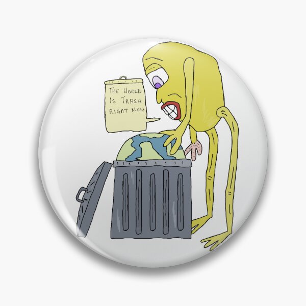 Item preview, The World Is Trash Right Now designed and sold by Shooz34.