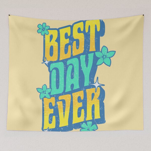 Item preview, Best Day Ever designed and sold by VibetheSeason.