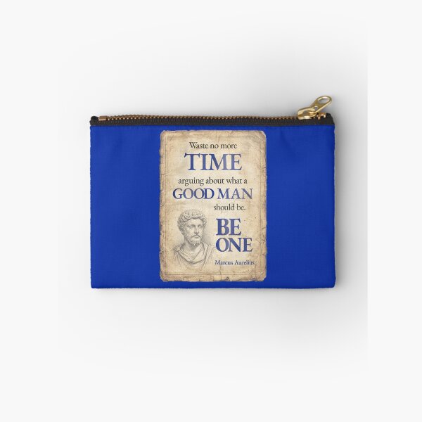 Item preview, Waste No More Time Arguing What a Good Man Should Be. Be One - Marcus Aurelius - Vintage Distressed Stoic Quote - Egyptian Blue Version designed and sold by Stoic Core.