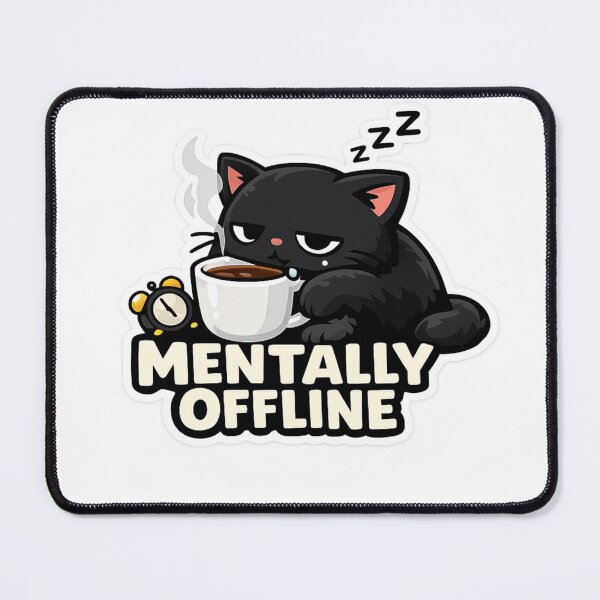 Item preview, Mentally Offline – Sleepy Black Cat Coffee Sticker designed and sold by Genzfirevibes.