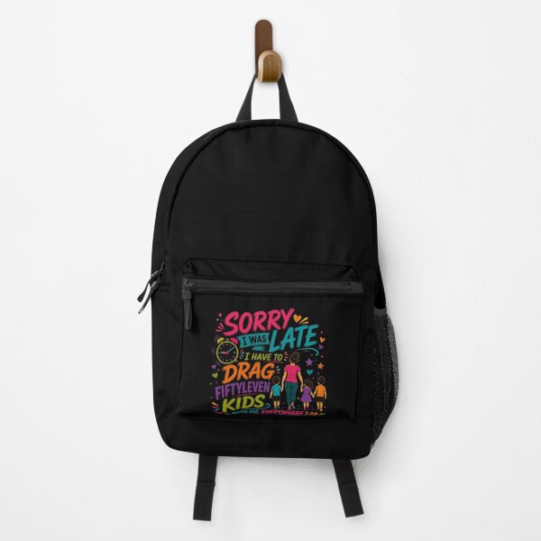 Item preview, Sorry I'm Late I Have Fiftyleven Kids Funny Quote designed and sold by DarkRelicStudio.