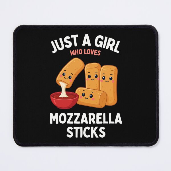 Item preview, JUST A GIRL WHO LOVES MOZZARELLA STICKS designed and sold by jkrphoto.