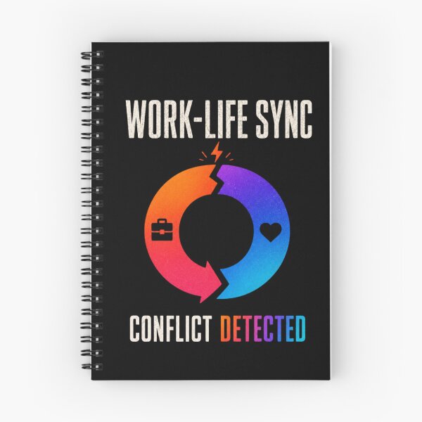 Item preview, Work Life Sync Conflict Detected – Office Humor designed and sold by DirectiveOffice.