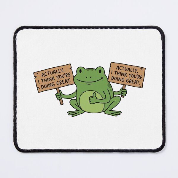 Item preview, Actually I Think You're Doing Great Funny Affirmation Toad Sticker designed and sold by crazyhome.
