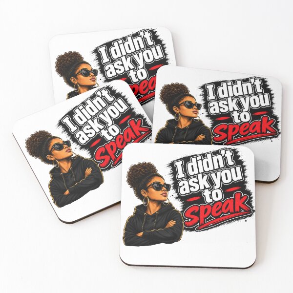 Item preview, I didn't ask you to speak designed and sold by DoodleBound.