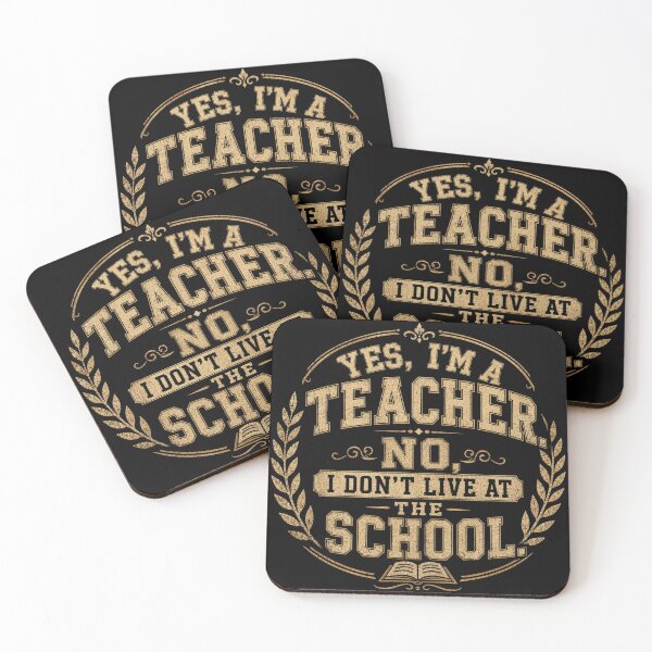 Item preview, Funny Teacher Gift Yes I'm A Teacher No I Don't Live At The School Art Print designed and sold by thoughtswear.