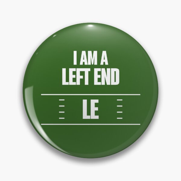 Item preview, I play football in the LE position designed and sold by elcarnero.