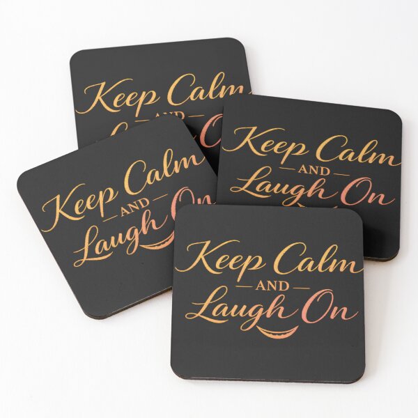 Item preview,  Keep Calm and Laugh On – Funny Motivational Quote Design designed and sold by EdgeSphere.