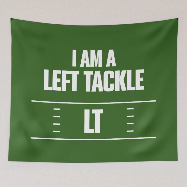 Item preview, I play football in the LT position designed and sold by elcarnero.