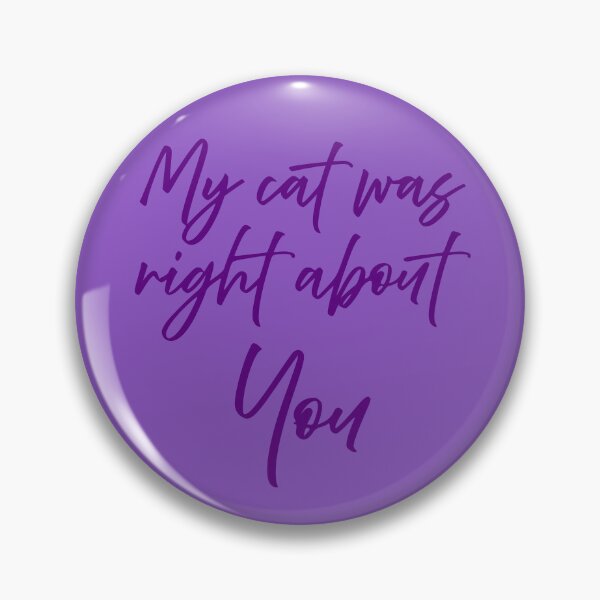 Item preview, My Cat Was Right designed and sold by RubberBandBall.