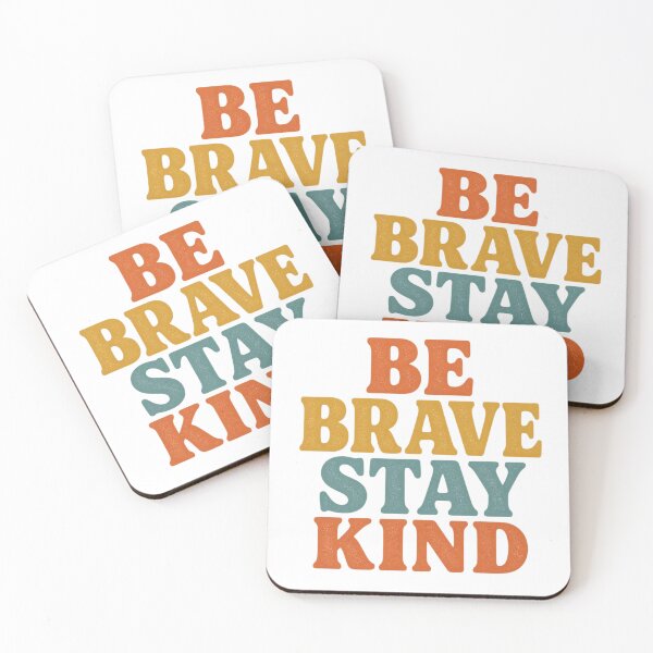 Item preview, Be Brave Stay Kind T-Shirt designed and sold by redblink store.