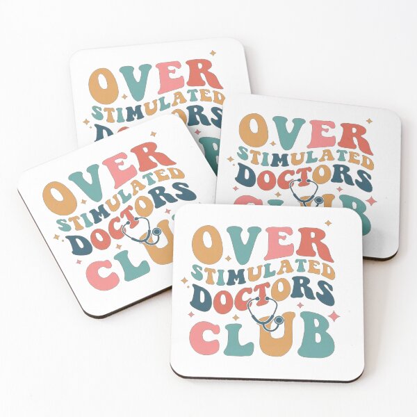 Item preview, Overstimulated Doctors Club | Funny Medical Design designed and sold by WonderWaresGifts.