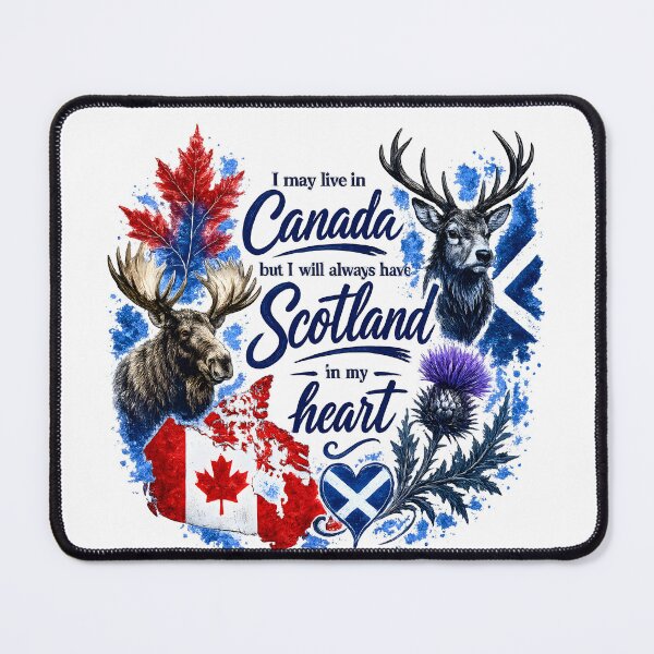 Item preview, I May Live in Canada but Scotland will always be in my heart designed and sold by SMalcolmDesigns.