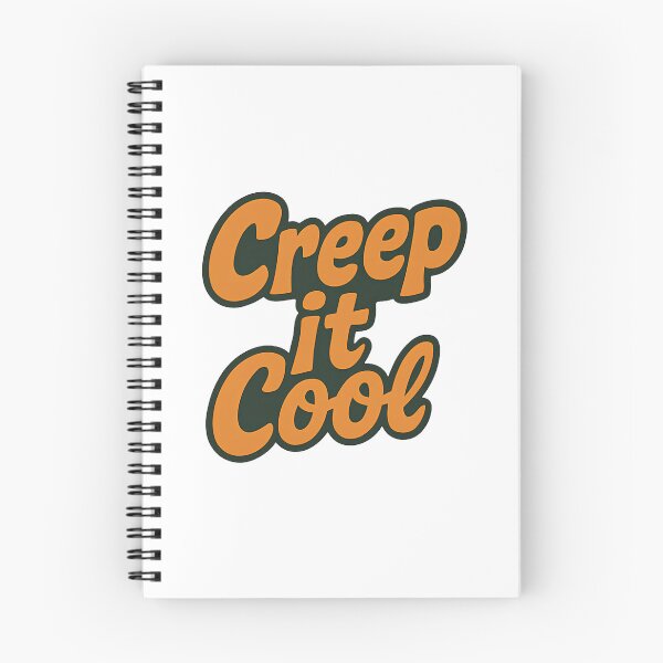 Item preview, Creep It Cool Funny Summerween Quote designed and sold by DustyCuriositie.