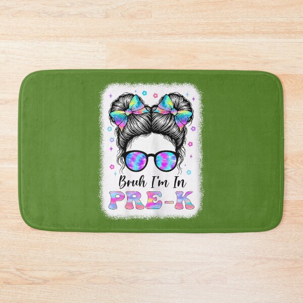 Item preview, Bruh I'm in Pre-k Messy Bun First Day of School Girls designed and sold by ArleneRowe.