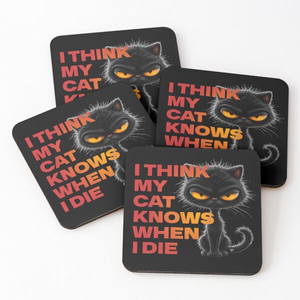 Item preview, I Think My Cat Knows When I Die designed and sold by Winston Cat.