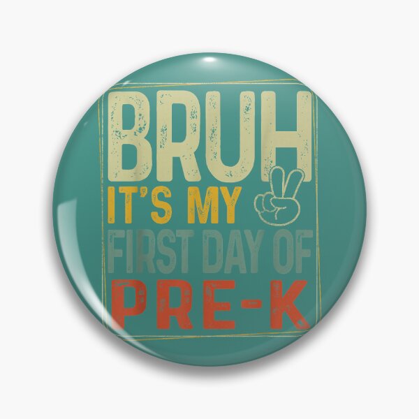 Item preview, Bruh Its My First Day of Pre K PreK Back to School Boys Kids designed and sold by ArleneRowe.