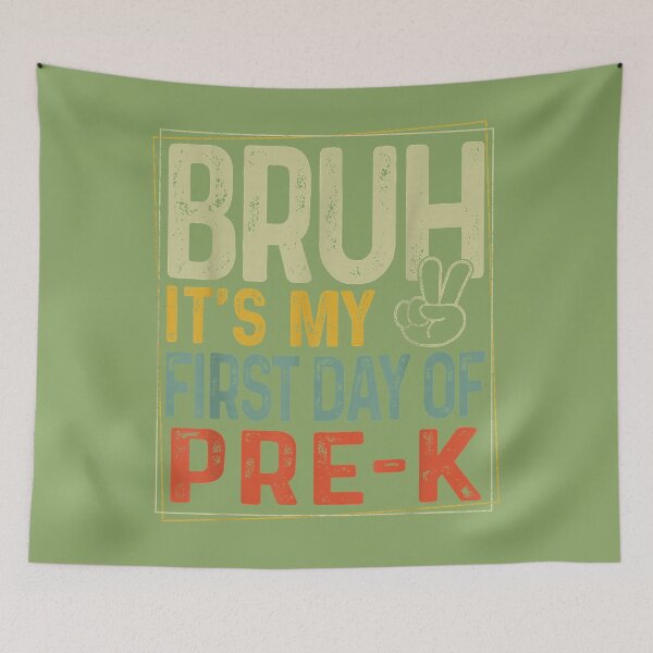 Item preview, Bruh Its My First Day of Pre K PreK Back to School Boys Kids designed and sold by ArleneRowe.