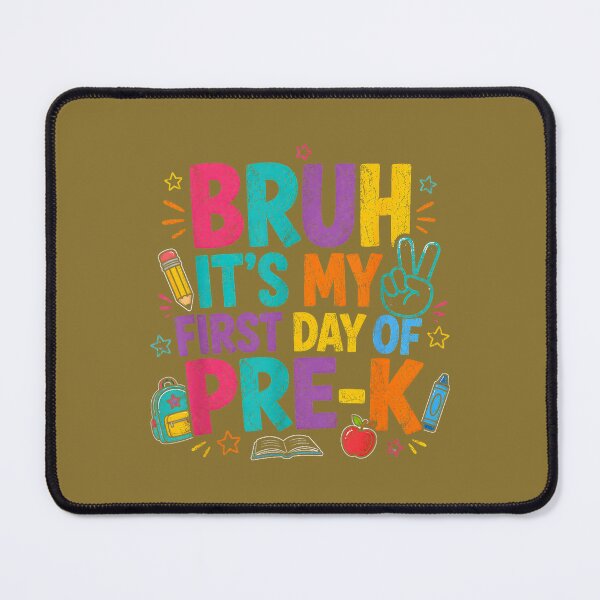 Item preview, Bruh It's My First Day of Pre-k 2026 designed and sold by ArleneRowe.