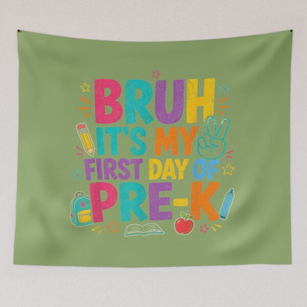 Item preview, Bruh It's My First Day of Pre-k 2026 designed and sold by ArleneRowe.