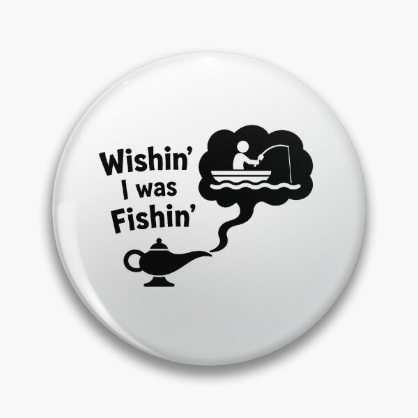 Item preview, Wishin' I was Fishin' Black Joke Tee Fishing Outdoors designed and sold by DredMuunStudios.