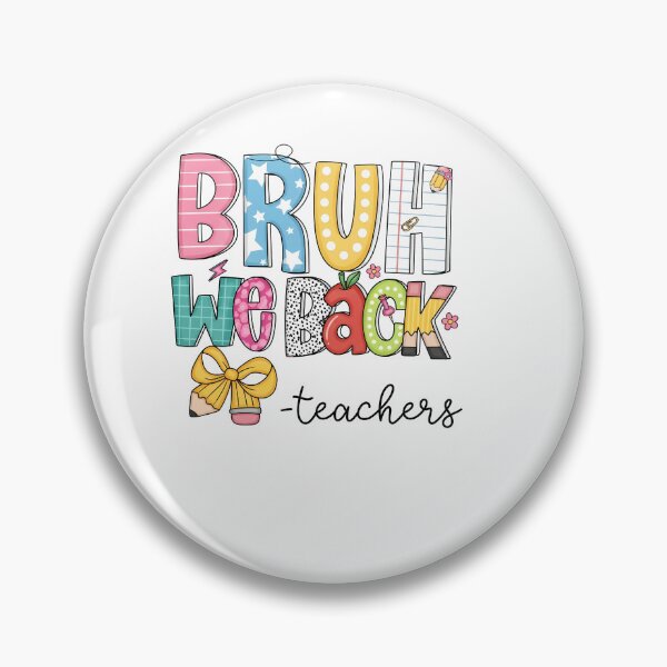 Item preview, Teacher Back To School Funny Bruh We Back First Day designed and sold by KroghDs.