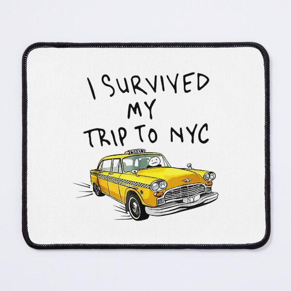 Item preview, I Survived My Trip To NYC - New York City Yellow Taxi Meme Gift Funny designed and sold by NylaFrederic.