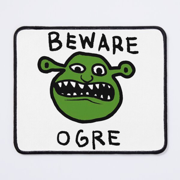 Item preview, Beware Ogre Funny Shrek Meme Design designed and sold by martirush.