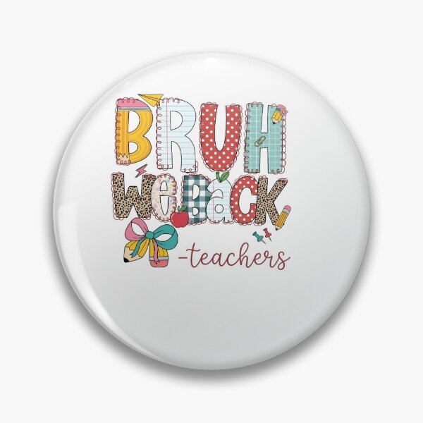Item preview, Funny Teacher Bruh We Back Welcome Back To School designed and sold by KroghDs.