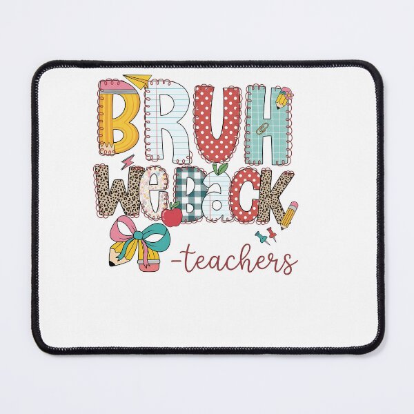 Item preview, Funny Teacher Bruh We Back Welcome Back To School designed and sold by KroghDs.
