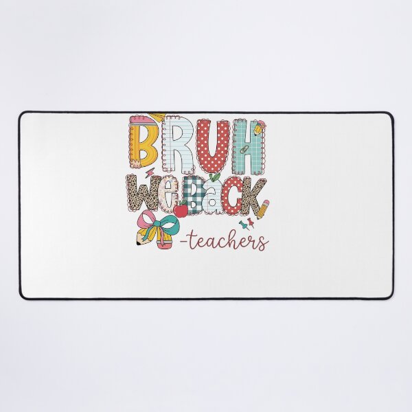 Item preview, Funny Teacher Bruh We Back Welcome Back To School designed and sold by KroghDs.