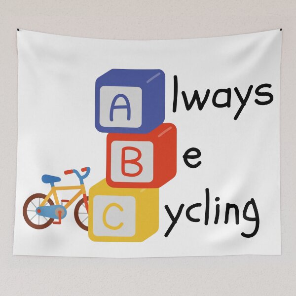 Item preview, Always Be Cycling designed and sold by ReFuture.