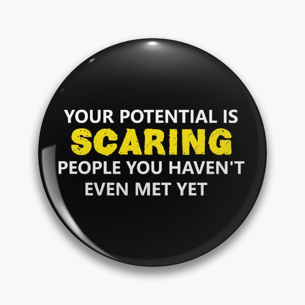 Item preview, Your Potential Is Scaring People You Haven't Met Yet – savage Confidence Quote white & yellow designed and sold by Dziridesign.